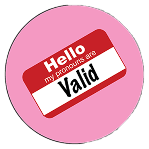 Pronoun Pin: Valid