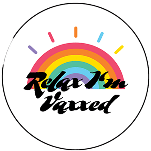 Relax I'm Vaxxed Pin